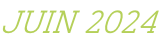 JUIN 2024